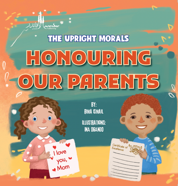 Upright Morals: Honouring our Parents